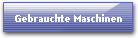 Gebrauchte Maschinen