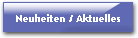 Neuheiten / Aktuelles