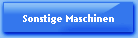 Sonstige Maschinen